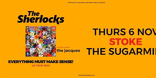 The Sherlocks - LIVE in Stoke!