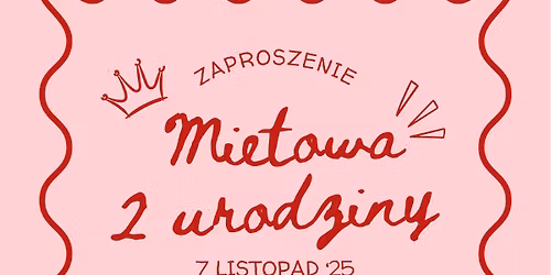 2 Urodziny Mi\u0119towej