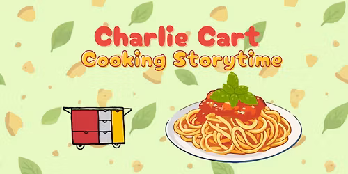Storytime with the Charlie Cart Main Wilson Library
