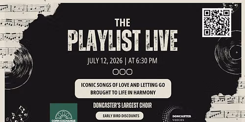 Doncaster Voices: The Playlist Live - songs of love and letting go