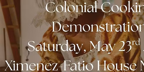 Colonial Cooking Demonstration