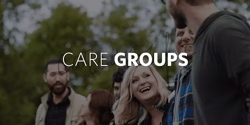 Care Groups Launch May 9 & 10 at Westside Family Church