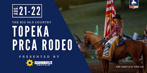 The Big 94.5 Country Topeka PRCA Rodeo