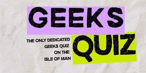 SOLD OUT Geeks Quiz - 00's Edition