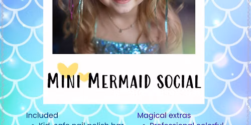 Mini Mermaid & Mermen Social