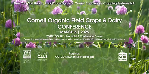 Cornell Organic Field Crops and Dairy Conference