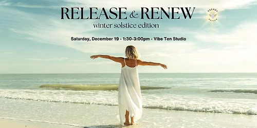 Release & Renew:  Winter Solstice Reiki Experience
