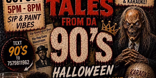 Tales From Da 90\u2019s: Halloween Sip \u2022 Paint \u2022 Karaoke