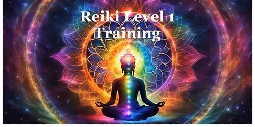 Reiki Level 1 Training (Beginner)