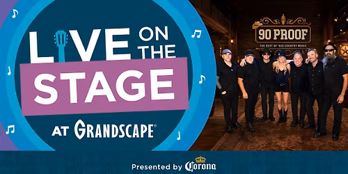 Live on the Stage: 90 PROOF Country
