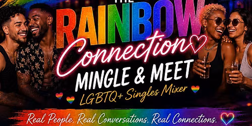 The Rainbow Connection Mingle & Meet