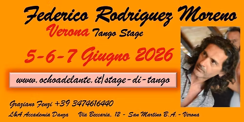 Federico Rodriguez Moreno 5-6-7 Giugno 2026 -#47 Tango Stage a Verona