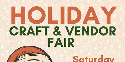 Holiday Craft and Vendor Fair