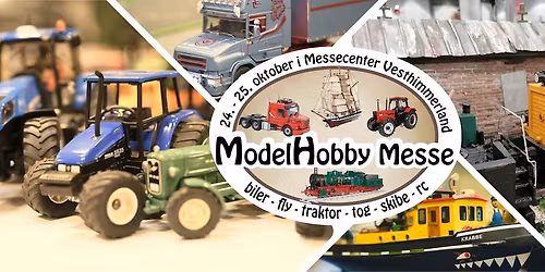 ModelHobby Messe - efter\u00e5r 26 \/\/ Messecenter Vesthimmerland