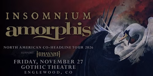 Insomnium & Amorphis l Gothic Theatre l Nov 27, 2026