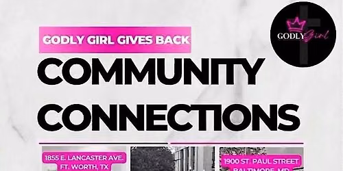 Godly Girl Gives Back: Community Connections in Dallas