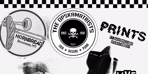 Ska at the Filler! The Opskamatrists \/ Hornbread \/ Prints