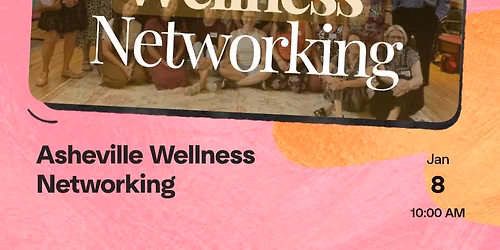 Asheville Health + Wellness Networking