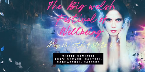 The Big Welsh Festival of Wellbeing for Carmarthen Breakthro  2026
