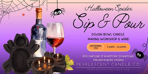 Halloween Spider Sip & Pour Candle Making Workshop at Pearlescent Candle