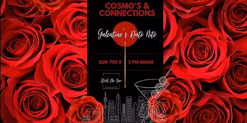 Cosmo's & Connections Galentine's Date Nite