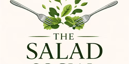The Salad Social By Ma\u2019ama Tee\u2019s