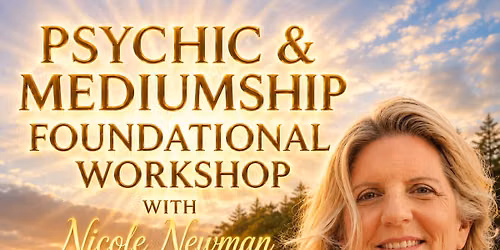 Psychic Mediumship Foundational Workshop 
