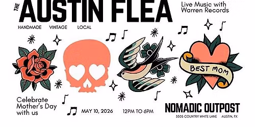 Mom's Day with Austin Flea & Warren Records at Nomadic Outpost
