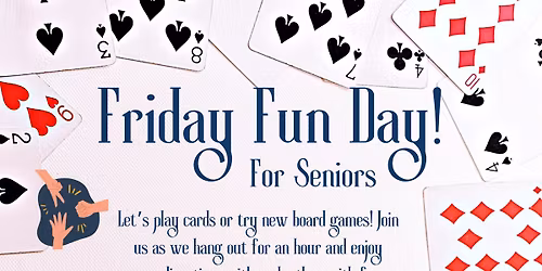 Friday Fun Day for Seniors