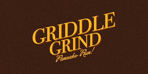 Griddle Grind (September)