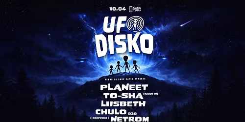 Ufo Disko @ Kaks Tuba