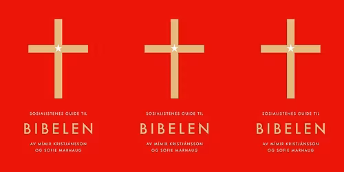 Boklansering: Sosialistenes guide til Bibelen av M\u00edmir Kristj\u00e1nsson og Sofie Marhaug