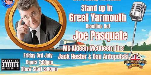 WCB Comedy Stand up at Britannia Pier with Headliner Joe Pasquali