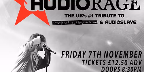 AUDIORAGE - The UK's #1 RAGE & Audioslave Tribute - live at The Vic