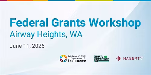 Washington Department of Commerce Federal Grants Workshop - Airway Heights