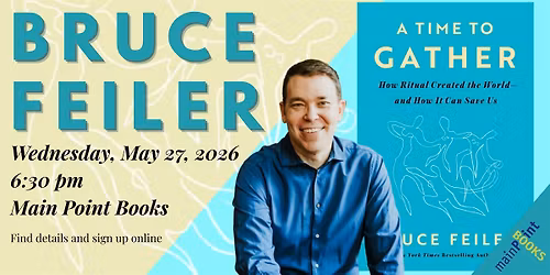 Bruce Feiler, "A Time to Gather"
