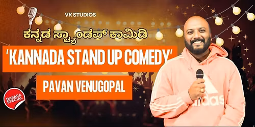 Kannada Standup Comedy - Pavan Venugopal