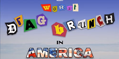The Worst Drag Brunch in America