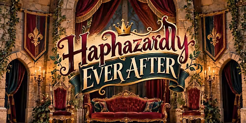 RCCA Middle School Production of Haphazardly Ever After