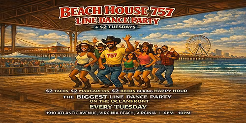 Beach House 757 Line Dance Party + $2 Tuesdays