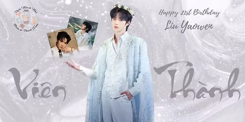 [FREEGIFT ONLINE]Vie\u0302n Tha\u0300nh-Liu Yaowen's 21st B'day