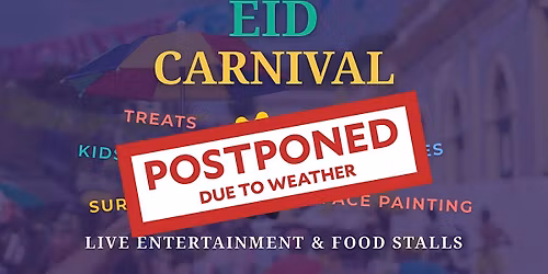 Eid Carnival - New Date and Time