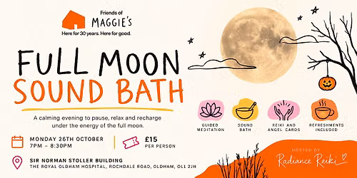 Halloween Full Moon Sound Bath at Maggie's Oldham