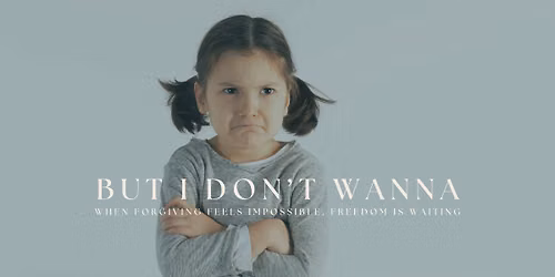 4-Week Women's Bible Study: But I Don't Wanna