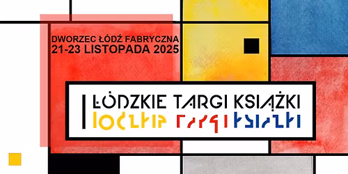 \u0141\u00f3dzkie Targi Ksi\u0105\u017cki edycja 2025