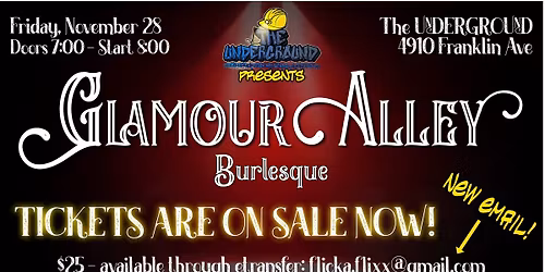 The Underground Presents: Glamour Alley