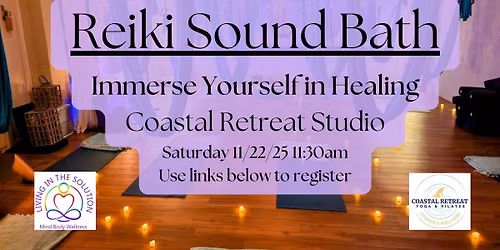 Reiki Sound Bath Coastal Retreat