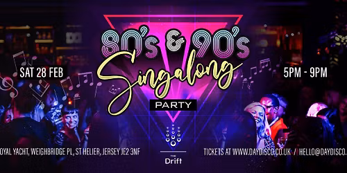 Day Disco - 80's & 90's Singalong