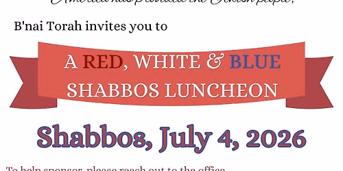 A Red, White, & Blue Shabbos Luncheon