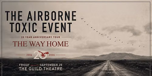 The Airborne Toxic Event 20 Year Anniversary Tour at The Guild